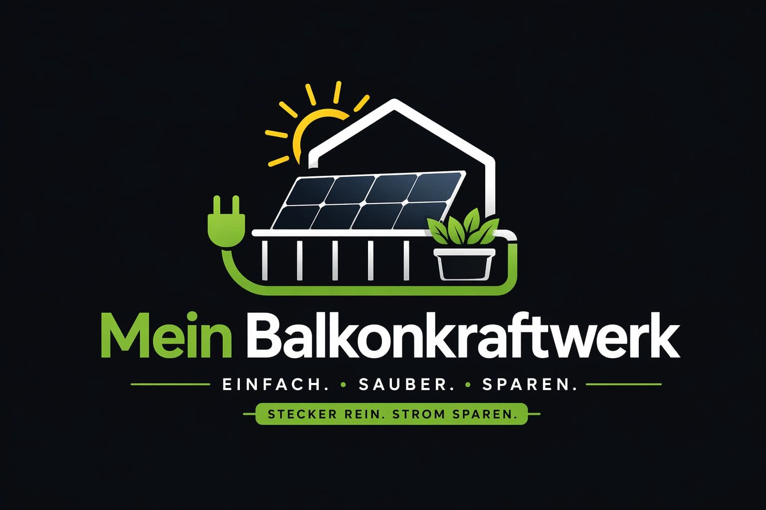 Mein Balkonkraftwerk — Einfach. Sauber. Sparen. (balcony solar power)